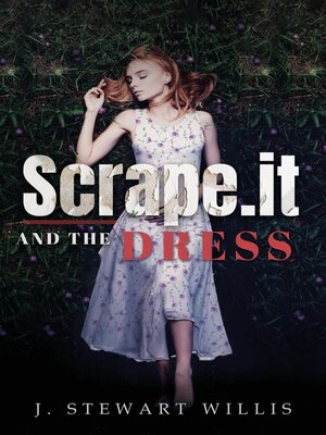cover image of Scrape.It and the Dress